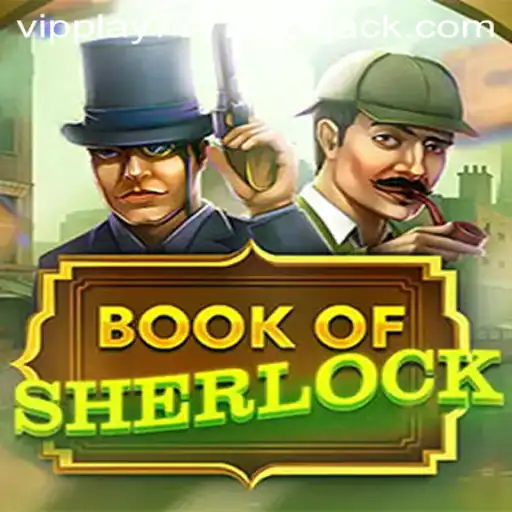 Unraveling Mysteries with BookOfSherlock: A New Gaming Experience