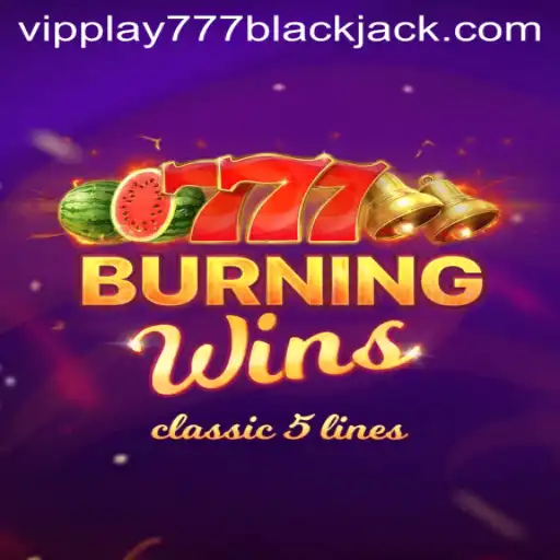 Discover the Excitement of BurningWins at VIPPlay777