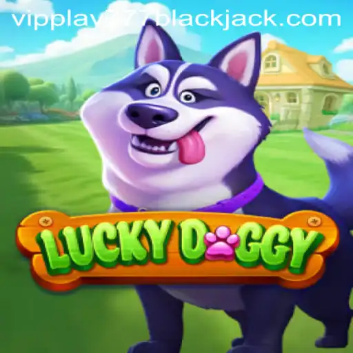 An In-Depth Look at LuckyDoggy: The Ultimate Gaming Experience with vipplay777