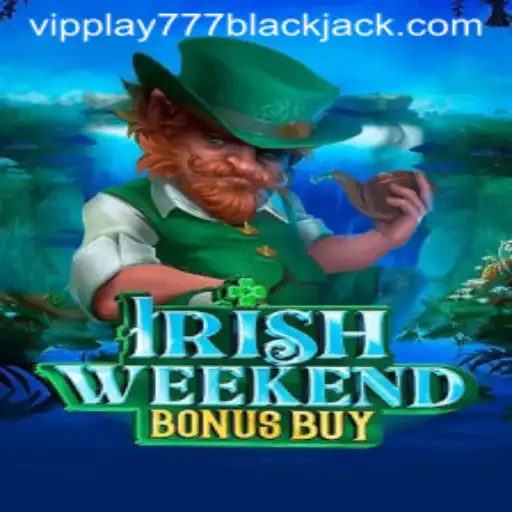 Exploring the Exciting World of IrishWeekendBonusBuy on VIPPlay777