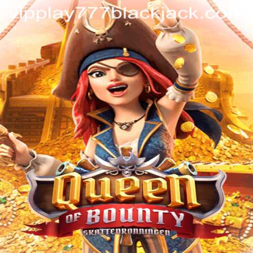 Dive into the Adventure with QueenofBounty on vipplay777