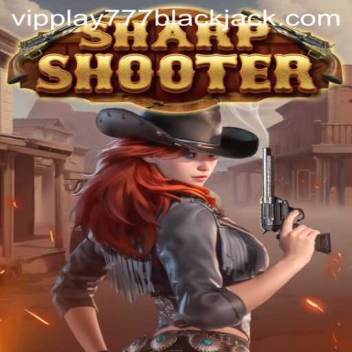 Experience the Thrills of Sharpshooter with VIPPlay777