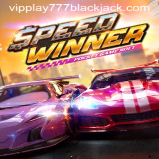SpeedWinner: Unraveling the Thrilling World of VIPPlay777's New Gaming Sensation