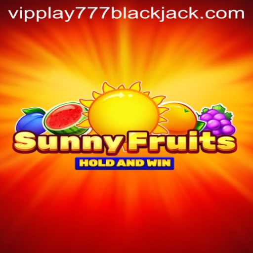 Discover the Excitement of SunnyFruits with VIPPlay777