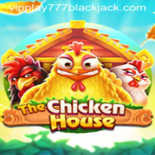 Discover the Magical World of TheChickenHouse: An Unforgettable Gaming Experience with vipplay777